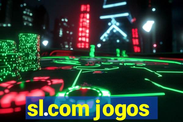 sl.com jogos